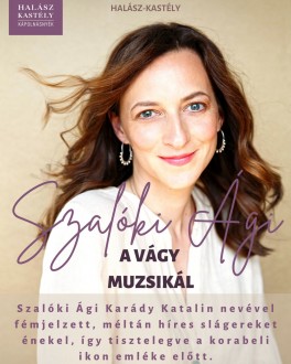 Szalóki Ági: A vágy muzsikál, avagy Karády Katalin est